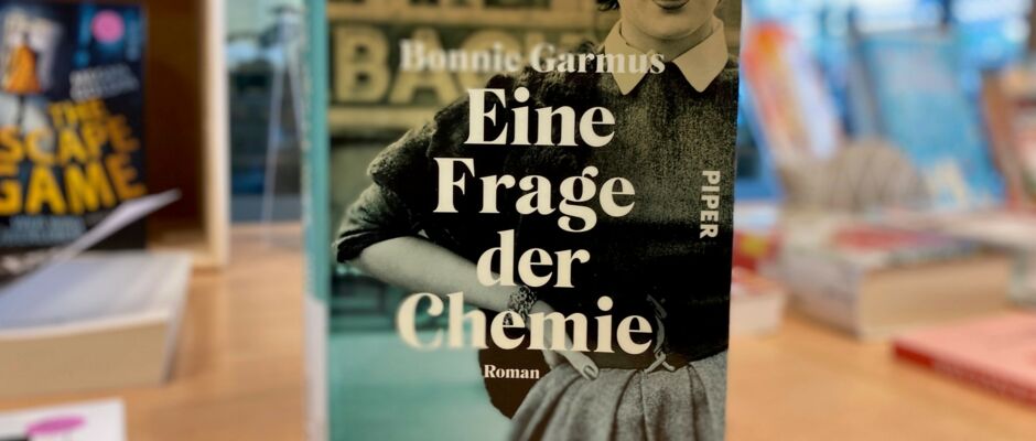 Eine Frage der Chemie – Bonnie Garmus - Bibliothek Lustenau